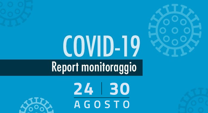 Monitoraggio settimanale Covid-19, report 24-30 agosto